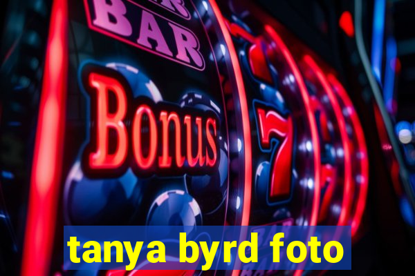 tanya byrd foto